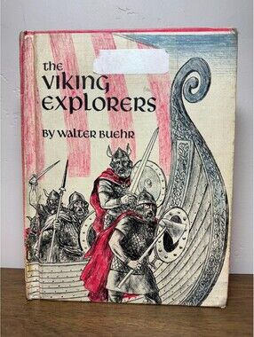 The Viking Explorers by Walter Beuhr